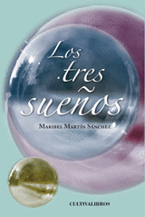 TRES SUEÑOS LOS