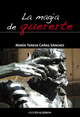 LA MAGIA DE QUERERTE