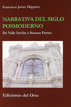 NARRATIVA DEL SIGLO PSOMODERNO