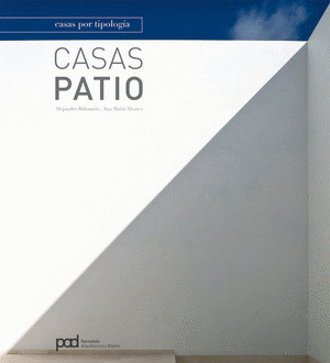 CASAS PATIO (CASAS POR TIPOLOGIA)