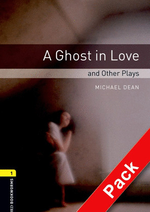 GHOST IN LOVE AND OTHER PLAYS, A.(+CD) (BKW.1)
