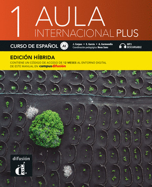 AULA INTERNACION PLUS 1 EDICIÓN HIBRIDA LIBRO DEL ALUMNO
