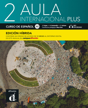 AULA INTERNACIONAL PLUS 2. EDICIÓN HÍBRIDA LIBRO DEL ALUMNO