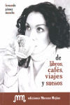 DE LIBROS CAFES VIAJES Y SUEÑOS