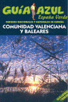 ESPAÑA VERDE: COMUNIDAD VALENCIANA Y BALEARES
