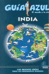 INDIA. GUIA AZUL EL MUNDO A TU AIRE (2009)