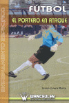 FUTBOL EL PORTERO AL ATAQUE