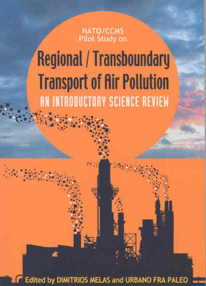 REGIONAL/TRANSBOUNDARY TRANSPORT OF AIR POLLUTION. AN INTRODUCTORY SCIENCE REVIE
