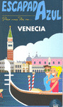 VENECIA. GUIA ESCAPADA AZUL (2011)