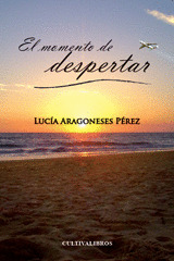 EL MOMENTO DE DESPERTAR.