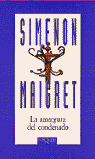 MAIGRET,11 AMARGURA DEL CONDENADO