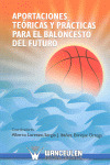 APORTACIONES TEORICAS Y PRACTICAS PARA EL BALONCESTO