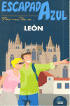 LEÓN. GUIA ESCAPADA AZUL