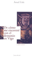 DE COMO ME ENCONTRE CON EL DEMONIO EN VIGO