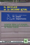 EL RECICLAJE EN SOCIEDAD ACTUAL