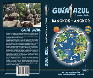 BANGKOK Y ANGKOR. GUÍA AZUL EL MUNDO A TU AIRE 2017