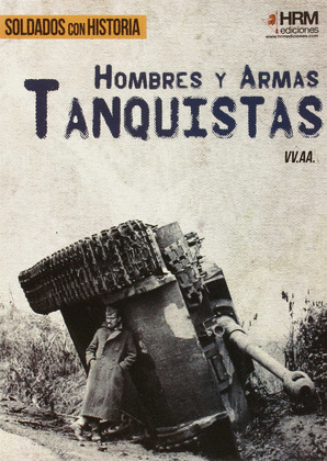 HOMBRES Y ARMAS: TANQUISTAS