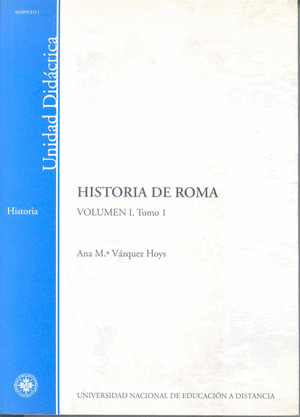 HISTORIA DE ROMA. VOLÚMEN I. TOMO 1
