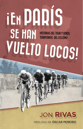 ¡EN PARÍS SE HAN VUELTO LOCOS!