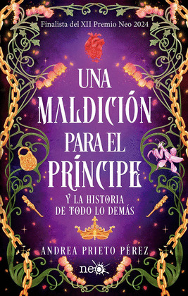 MALDICIÓN PARA EL PRÍNCIPE, UNA (FINALISTA DEL XII PREMIO NEO 2024)