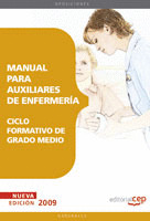 MANUAL PARA AUXILIARES DE ENFERMERÍA. CICLO FORMATIVO DE GRADO MEDIO