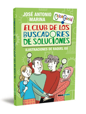 CLUB DE LOS BUSCADORES DE SOLUCIONES, EL (CHIC@ GENIAL
