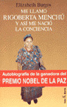 ME LLAMO RIGOBERTA MENCHU Y ASI ME NACIO LA CONCIENCIA