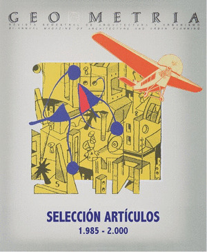 GEOMETRÍA. SELECCIÓN DE ARTÍCULOS (1985-2000)
