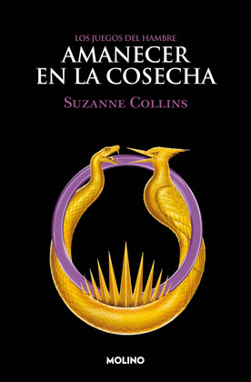 AMANECER EN LA COSECHA (LOS JUEGOS DEL HAMBRE 5)