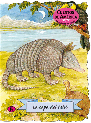 TDM08. LA CAPA DEL TATU (CUENTOS DE AMERICA)