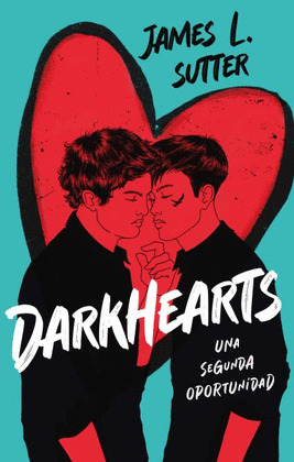 DARKHEARTS  (CORAZONES OSCUROS)