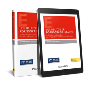 LOS DELITOS DE PORNOGRAFIA INFANTIL (PAPEL + E-BOOK)