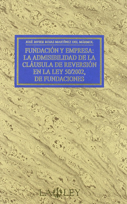 FUNDACION Y EMPRESA: ADMISIBILIDAD CLAUSULA DE REVERSION 50/
