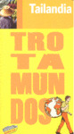 TAILANDIA. GUIA TROTAMUNDOS (2009)