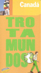 CANADÁ. GUIA TROTAMUNDOS (2009)