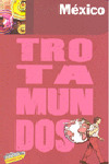 MEXICO. GUIA TROTAMUNDOS (2010)