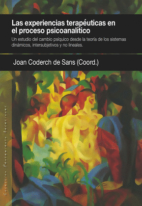LAS EXPERIENCIAS TERAPEUTICAS EN EL PROCESO PSICOANALITICO