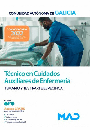 TÉCNICO EN CUIDADOS AUXILIARES DE ENFERMERIA GALICIA. TEMARIO Y TEST PARTE ESPECÍFICA
