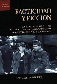 FACTICIDAD Y FICCIÓN