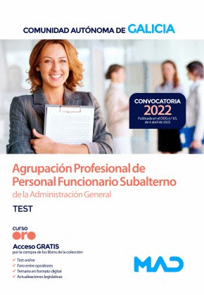 TEST. AGRUPACION PROFESIONAL DE PERSONAL FUNCIONARIO SUBALTERNO DE LA ADMINISTRACION GENERAL. XUNTA DE GA