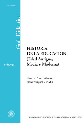 HISTORIA DE LA EDUCACIÓN (EDAD ANTIGUA, MEDIA Y MODERNA)