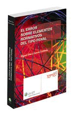 ERROR SOBRE ELEMENTOS NORMATIVOS DEL TIPO REAL,EL