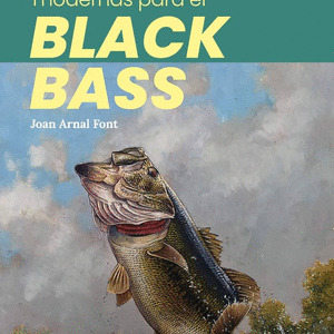 TÉCNICAS MODERNAS PARA EL BLACK BASS
