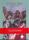 REI DOS LOBOS, O