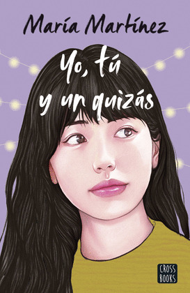 YO, TU Y UN QUIZÁS