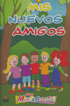 MIS NUEVOS AMIGOS.(SERIE MENTACUENTOS)