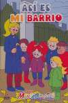 ASI ES MI BARRIO.(SERIE MENTACUENTOS)