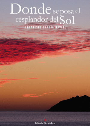 DONDE SE POSA EL RESPLANDOR DEL SOL