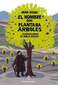 HOMBRE QUE PLANTABA ÁRBOLES, EL (CON DOS ESCENAS POP UP)
