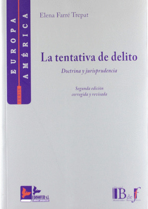 TENTATIVA DEL DELITO, LA 2ª EDIC.